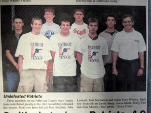 Undefeated Patriots.  These Members of the Jefferson County boys Tennis team contributed greatly to the 10-0 record they obtained this season.  Front row from left are Josh Breeden, Jobe Leonard, Josh Nicholson and Coach Tony Whaley.   Back row from left are Jared Haney, Jason Smith, Brady Tarr, and Alan Moody.